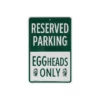 Big Green Egg Parkeerbord Eggheads Only -BIG GREEN EGG Winkel image 1018